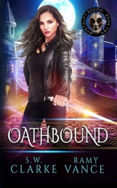 Cover for S W Clarke · Oathbound (Paperback Bog) (2019)