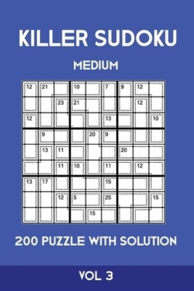 Cover for Tewebook Sumdoku · Killer Sudoku Medium 200 Puzzle WIth Solution Vol 3 (Taschenbuch) (2019)