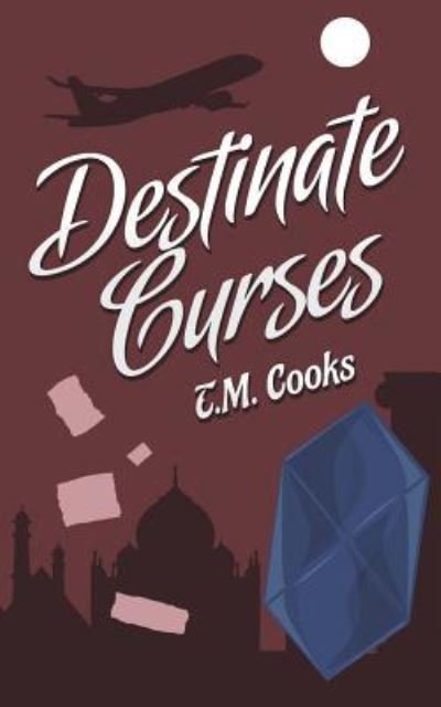 Cover for T M Cooks · Destinate Curses (Taschenbuch) (2018)