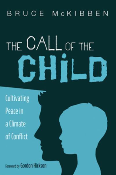 Cover for Bruce McKibben · The Call of the Child (Paperback Bog) (2021)
