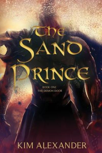 Cover for Kim Alexander · The Sand Prince (Paperback Book) (2018)