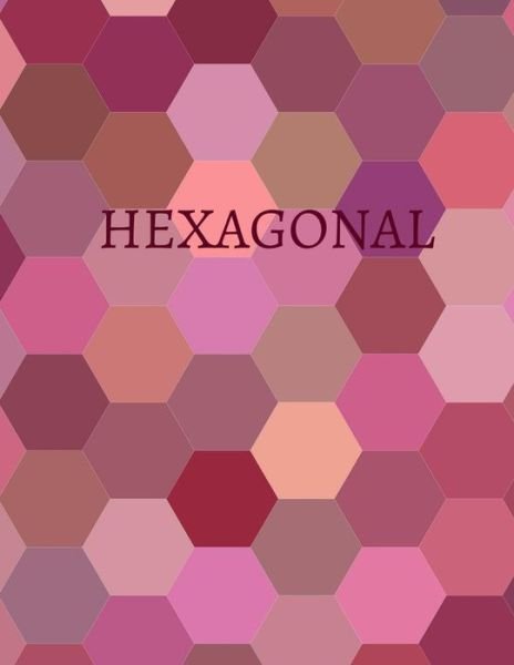 Cover for Ana B Thomas · Hexagonal (Pocketbok) (2018)