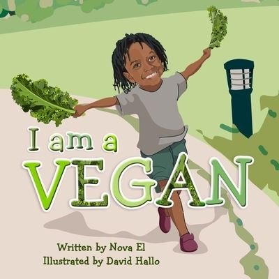 Cover for Nova El · I Am A Vegan : Alphabet Book (Paperback Bog) (2020)