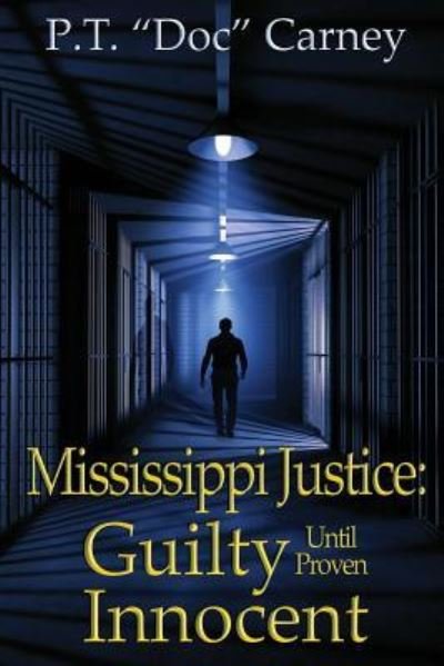 Cover for P T Doc Carney · Mississippi Justice (Paperback Book) (2018)