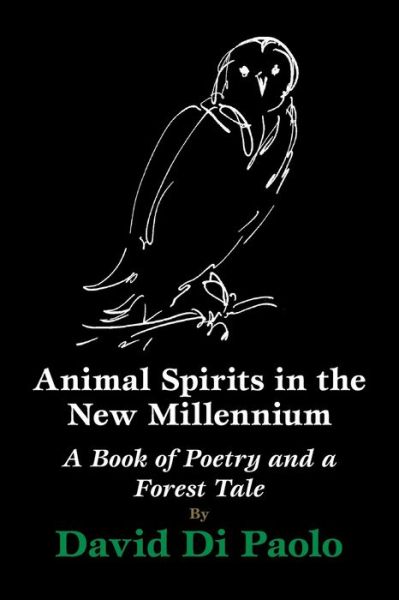 Cover for David Di Paolo · Animal Spirits in the New Millennium (Paperback Book) (2019)