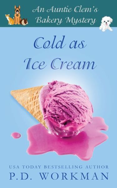 Cover for P D Workman · Cold as Ice Cream (Paperback Book) (2021)