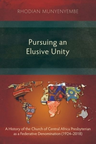 Cover for Rhodian Munyenyembe · Pursuing an Elusive Unity (Paperback Book) (2019)