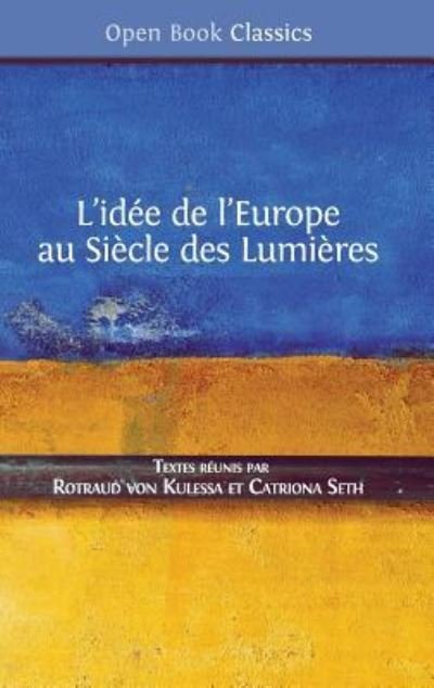 Cover for Rotraud Von Kulessa · L'Id e de l'Europe (Hardcover Book) (2017)