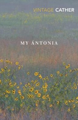 Cover for Willa Cather · My Antonia - Great Plains Trilogy (Paperback Bog) (2019)