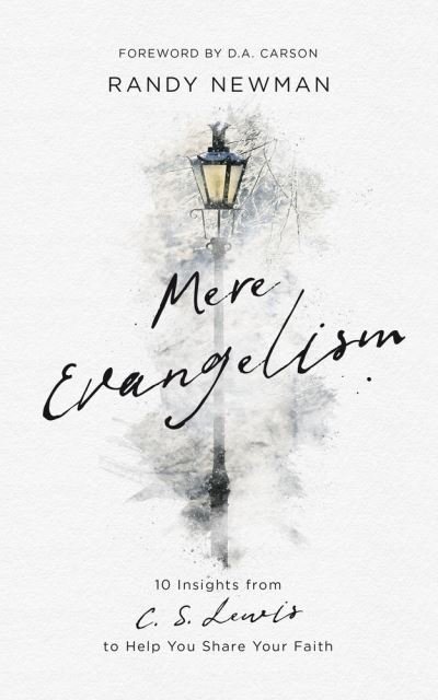 Mere Evangelism - Randy Newman - Livros - The Good Book Company - 9781784986445 - 1 de setembro de 2021