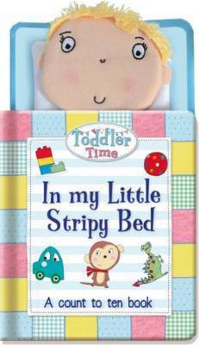 Cover for Susie Linn · In my Little Stripy Bed - Toddler Time In My Little Bed (Board book) (2017)