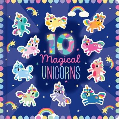 Cover for Cara Jenkins · 10 Magical Unicorns (Book) (2023)