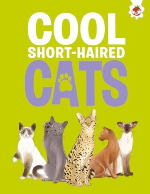 Cool Short-Haired Cats - Cats - Eliza Jeffrey - Böcker - Hungry Tomato Ltd - 9781835693445 - 1 september 2024
