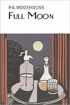 Cover for P.G. Wodehouse · Full Moon - Everyman's Library P G WODEHOUSE (Innbunden bok) (2006)