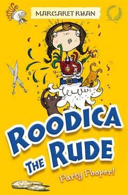 Cover for Margaret Ryan · Roodica the Rude Party Pooper (Paperback Book) (2012)