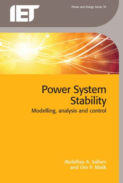 Cover for Sallam, Abdelhay A. (Professor Emeritus of Electrical Engineering, Port-Said University, Egypt) · Power System Stability: Modelling, analysis and control - Energy Engineering (Hardcover Book) (2015)