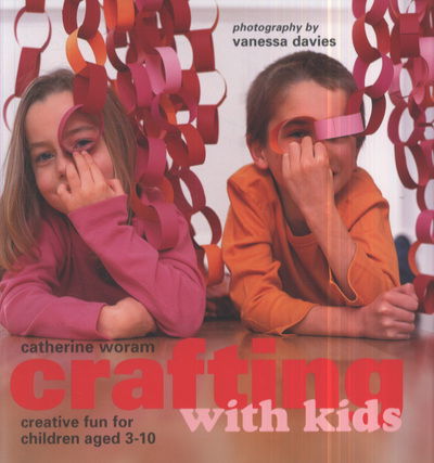 Cover for Catherine Woram · Crafting with Kids (N/A) (2011)