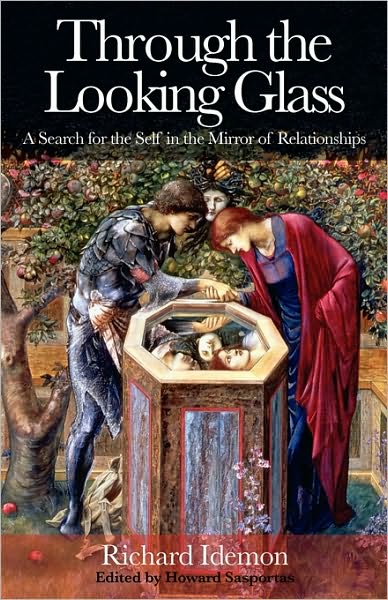 Through the Looking Glass: A Search for the Self in the Mirror of Relationships - Richard Idemon - Książki - Wessex Astrologer Ltd - 9781902405445 - 15 stycznia 2010