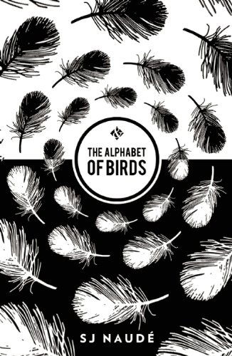 Cover for SJ Naude · The Alphabet Of Birds (Paperback Book) (2015)