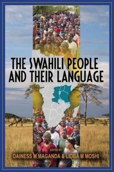 Cover for Dainess Mashiku Maganda · The Swahili People and Their Language: a Teaching Handbook (Taschenbuch) (2014)