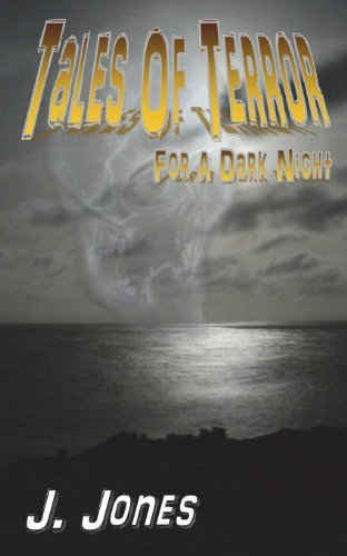 Cover for J. Jones · Tales Of Terror For A Dark Night (Paperback Book) (2013)