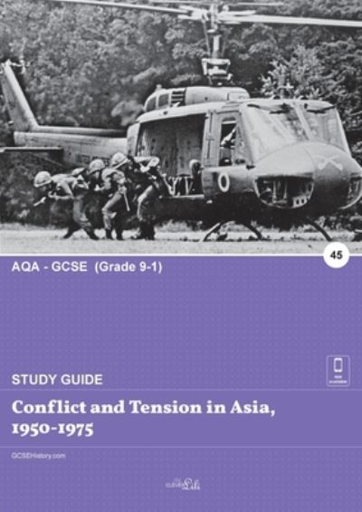 Conflict and Tension in Asia, 1950-1975 - Clever Lili - Books - Clever Lili Ltd - 9781913887445 - September 14, 2020