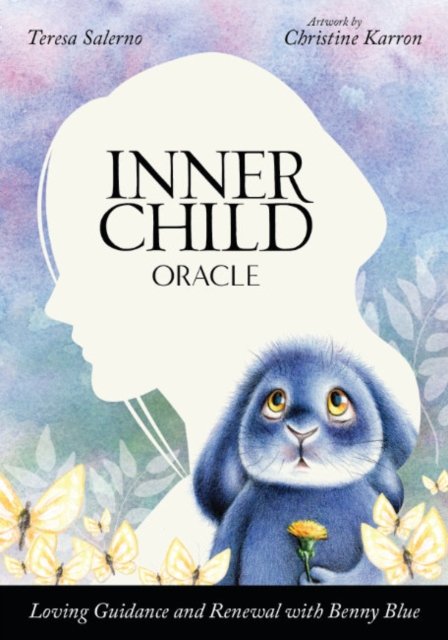 Cover for Salerno, Teresa (Teresa Salerno) · Inner Child Oracle: Loving Guidance and Renewal with Benny Blue (Book) [2 Revised edition] (2023)