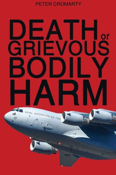 Cover for Peter Cromarty · Death or Grievous Bodily Harm (Book) (2022)