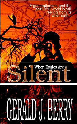 Cover for Gerald J. Berry · When Eagles Are Silent (Paperback Book) (2003)