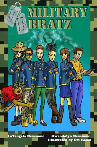 Cover for Latangela Newsome · Military Bratz (Paperback Bog) [First edition] (2014)