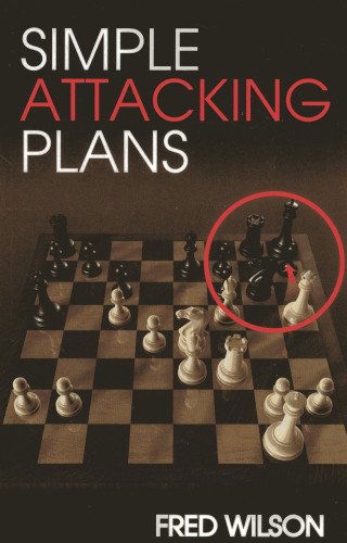 Cover for Fred Wilson · Simple Attacking Plans (Pocketbok) (2012)