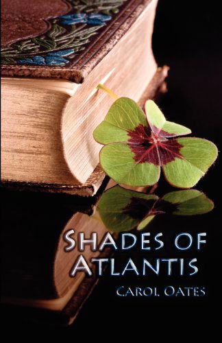 Shades of Atlantis - Shades - Carol Oates - Kirjat - Omnific Publishing - 9781936305445 - tiistai 9. marraskuuta 2010