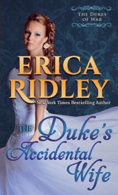 Cover for Erica Ridley · The Duke's Accidental Wife (Paperback Book) (2016)