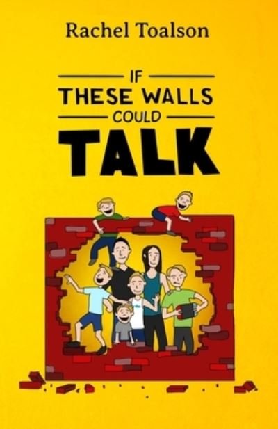 Rachel Toalson · If These Walls Could Talk (Paperback Book) (2019)