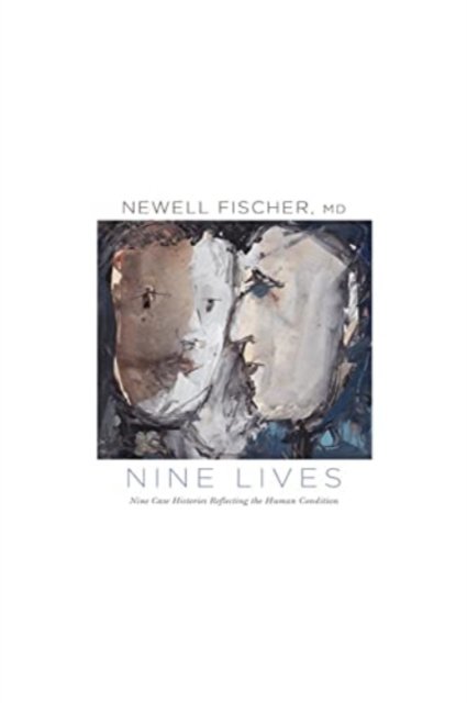 Cover for Newell Fischer · Nine Lives (Paperback Book) (2019)