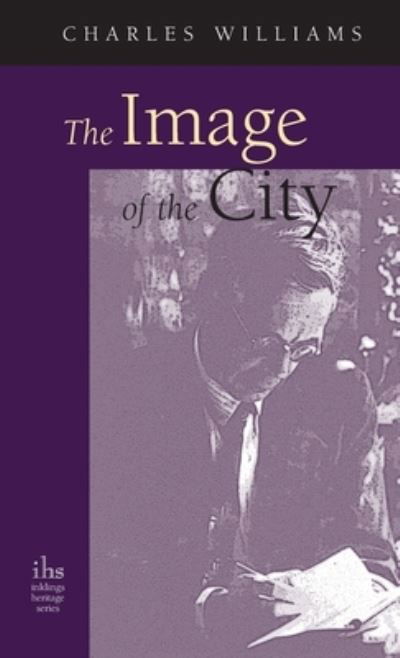 Cover for Charles Williams · Image of the City (and Other Essays) (Hardcover Book) (2007)
