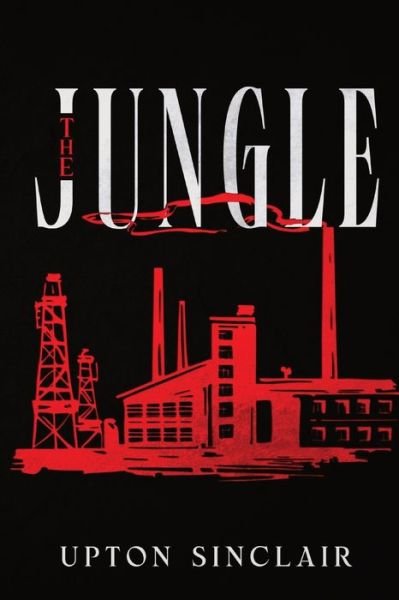 Cover for Upton Sinclair · The Jungle (Taschenbuch) (2022)