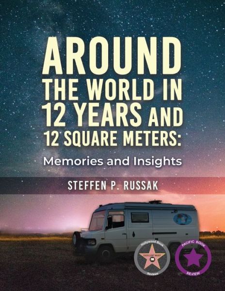 Cover for Steffen P. Russak · Around the World in 12 Years and 12 Square Meters (Book) (2022)