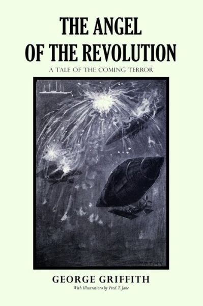 Cover for George Griffith · The Angel of the Revolution (Paperback Book) (2017)