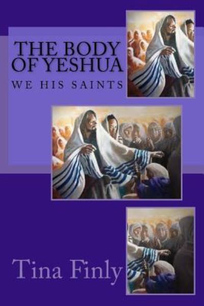 Cover for Tina Finly · The Body of Yeshua (Paperback Book) (2017)