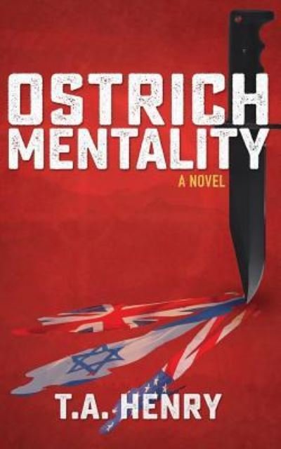 Cover for T a Henry · Ostrich Mentality (Paperback Bog) (2017)