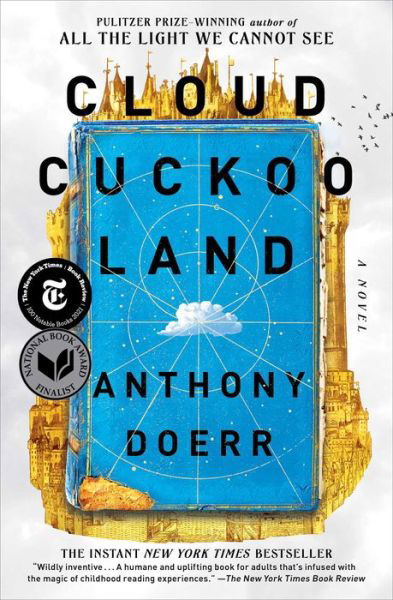 Cloud Cuckoo Land: A Novel - Anthony Doerr - Kirjat - Scribner - 9781982168445 - tiistai 27. syyskuuta 2022