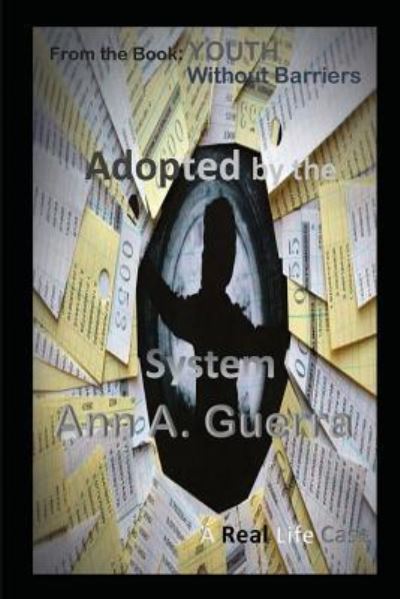 Cover for MS Ann a Guerra · Adopted by the System (Taschenbuch) (2018)