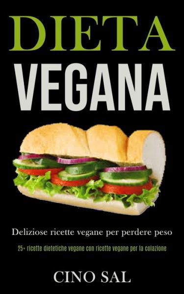 Cover for Cino Sal · Dieta Vegana (Pocketbok) (2020)