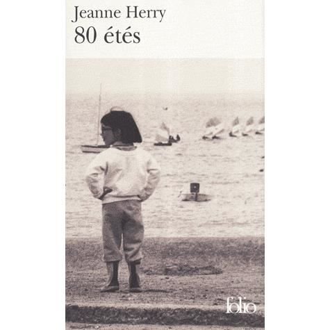 Cover for Jeanne Herry · 80 Etes (Folio) (French Edition) (Paperback Book) [French edition] (2007)