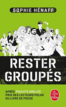 Cover for Sophie Henaff · Rester groupes (Paperback Book) (2017)