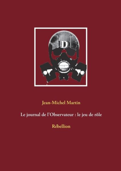 Le journal de l'Observateur : le - Martin - Bøker -  - 9782322165445 - 3. november 2018