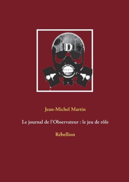 Cover for Martin · Le journal de l'Observateur : le (Bog) (2018)