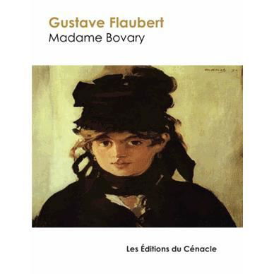 Madame Bovary de Flaubert (grand format) - Gustave Flaubert - Livros - Les éditions du Cénacle - 9782367885445 - 18 de agosto de 2015