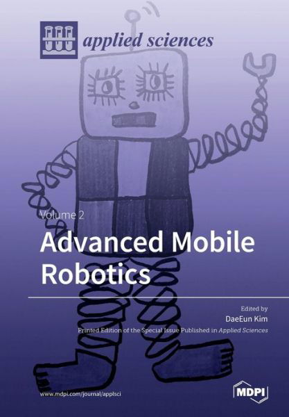 Cover for Daeeun Kim · Advanced Mobile Robotics: Volume 2 (Paperback Bog) (2020)